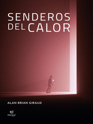 cover image of Senderos del calor
